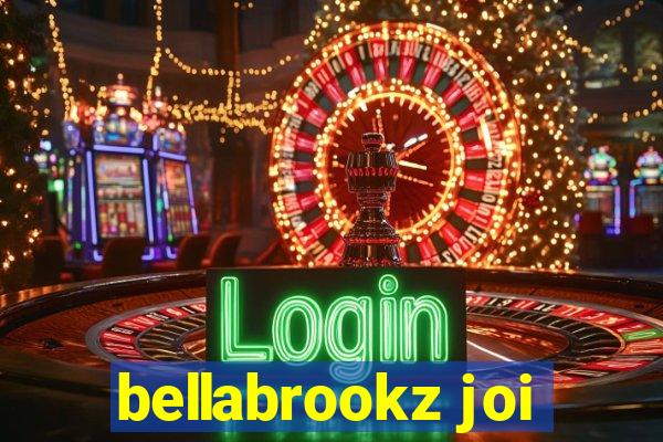 bellabrookz joi